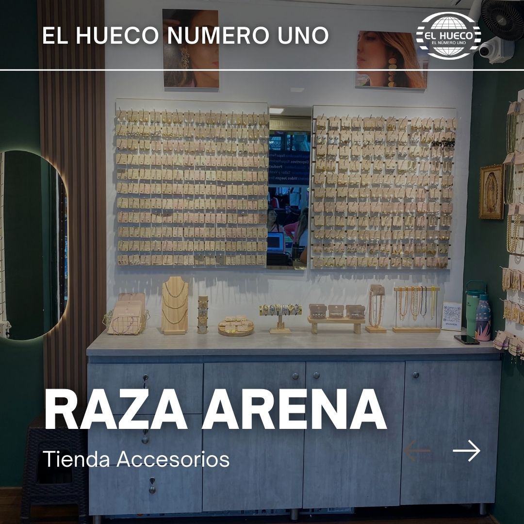 Raza Arena Centro Comercial El Hueco Nuero Uno